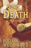 Sung to Death 1493647539 Book Cover