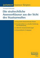 Die Strafrechtliche Assessorklausur Aus Der Sicht Des Staatsanwaltes: Das Gesamte Klausurrelevante Wissen. Kurzubersichten Zur Schnellen Einfuhrung Un 3936232997 Book Cover