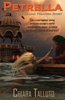 Petrella, the Gillian Princess 1734823739 Book Cover