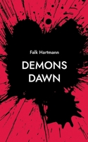 Demons Dawn: Buch 1 (German Edition) 3759782965 Book Cover