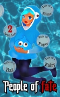People of Fate 2: Slime, Paper, Fairy, Bat B09TN3BNM4 Book Cover