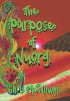 The Purpose of Nuorg 1621416860 Book Cover