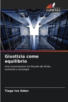 Giustizia come equilibrio (Italian Edition) 6208231507 Book Cover