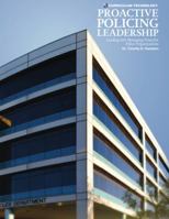 Proactive Policing Leadership 193808716X Book Cover
