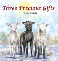 Three Precious Gifts 195180905X Book Cover