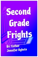 Second Grade Frights 1654299804 Book Cover