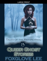 13 Queer Ghost Stories B096LYKM6X Book Cover