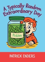 A Typically Random Extraordinary Day B0GQ9KV2X9 Book Cover