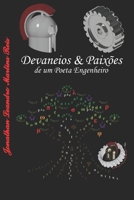 Devaneios & Paix�es de um Poeta Engenheiro 154066242X Book Cover