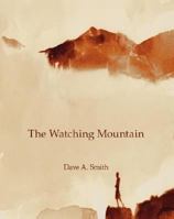 The Watching Mountain 1425102220 Book Cover