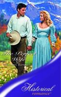 The Perfect Wife 0373292147 Book Cover
