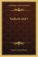 Endicott and I 0548495718 Book Cover