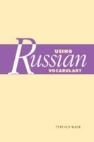 Using Russian Vocabulary 0521612365 Book Cover