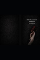 Pathétiquement heureuse (French Edition) B0GYNVJZWJ Book Cover