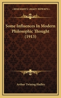 Some Influences in Modern Philosophic Thought 1018913815 Book Cover
