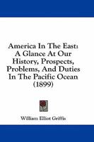 America in the East 3337036473 Book Cover