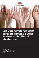 Les voix féminines dans certains romans d'Alice Walker et de Bharti Mukherjee (French Edition) 6207917413 Book Cover