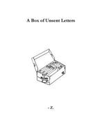 A Box of Unsent Letters 1986109755 Book Cover