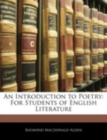 An Introduction to Poetry, For Students of English Literature (E-Book) 1358348367 Book Cover