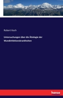 Untersuchungen Uber Die Atiologie Der Wundinfektionskrankheiten 3743452693 Book Cover