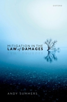Mitigation in the Law of Damages 0198825331 Book Cover