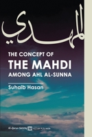 The Concept of the Mahdi Among Ahl al-Sunna 169001038X Book Cover