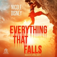 Everything That Falls 1636799590 Book Cover