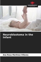 Neuroblastoma in the Infant B0CGKZ35QL Book Cover