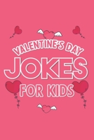 Valentines Day Jokes For Kids: Fun & Interactive Valentines day Activity Book B08RRCRVKC Book Cover