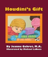 Houdini's Gift (The Coping Series) 0982198221 Book Cover