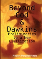 Beyond God & Dawkins 0244568553 Book Cover