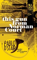 This Gun from Norman Court 1643961195 Book Cover