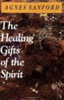 The Healing Gifts of the Spirit 0060670525 Book Cover