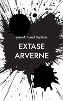 Extase Arverne 2322437859 Book Cover