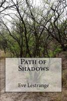 Path of Shadows 1539103242 Book Cover