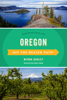 Oregon Off the Beaten Path(r): Discover Your Fun 1493053612 Book Cover