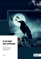 Le vol noir des corbeaux 2381532412 Book Cover