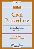 Civil Procedure: Rules, Statutes, and Cases, 2009 Edition 0735579377 Book Cover