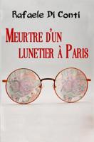 Meurtre d'un Lunetier a Paris 1537014501 Book Cover