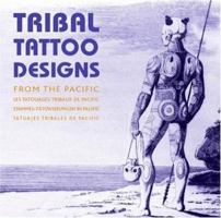 Tribal Tattoo Designs from the Pacific 9081054392 Book Cover
