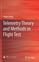 Telemetry Theory and Methods in Flight Test 9813347368 Book Cover