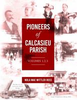 Pioneers of Calcasieu Parish 1934060887 Book Cover
