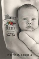 Mamarama: A Memoir of Sex, Kids, & Rock 'n' Roll 0738210544 Book Cover