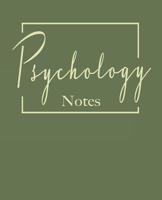 Psychology notes: College ruled composition notebook. 9.75 x 7.5, 140 pages 107815967X Book Cover