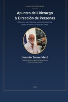 Apuntes de Liderazgo & Dirección de Personas: Reflexiones sobre liderazgo, cultura organizacional, gestión del talento y futuro del trabajo (Spanish Edition) B0H8KYCL4T Book Cover