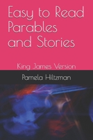 Easy to Read Parables and Stories: King James Version B08HRZSYCD Book Cover