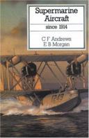 Supermarine Aircraft Since 1914 0870216147 Book Cover