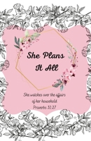 She Plans It All Planner (undated for anytime start date) 1387837877 Book Cover