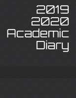 2019 - 2020 Academic Diary: Week View 1073385809 Book Cover