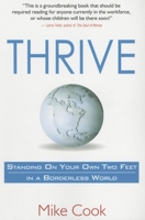 Thrive: Standing on Your Own Two Feet in a Borderless World 097676315X Book Cover